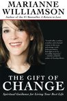 Description: The Gift of Change: Spiritual Guidance for Living Your Best Life