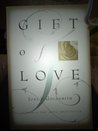 Description: Gift of Love