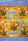 Description: The Fifth Agreement: A Practical Guide to Self-Mastery
